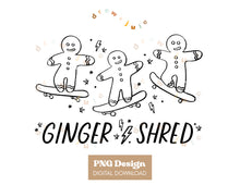 Load image into Gallery viewer, Ginger Shred | PNG Design
