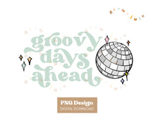 Load image into Gallery viewer, Groovy Days Ahead (Mint) | PNG Design
