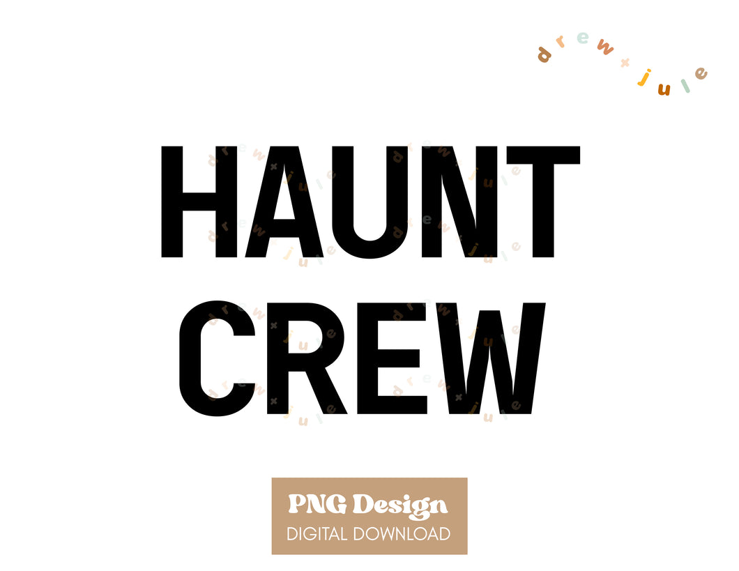 Haunt Crew (Black & White) | 2 PNG Designs