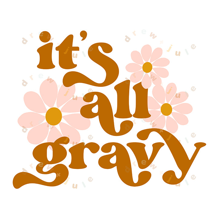 It's All Gravy | PNG Design