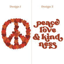 Load image into Gallery viewer, Peace Love &amp; Kindness, Peace Heart | PNG Design
